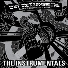 Last of the Metaphysical Poets - The Instrumentals