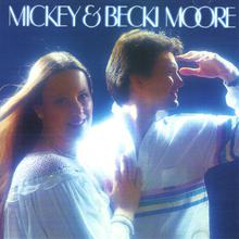 Mickey and Becki Moore