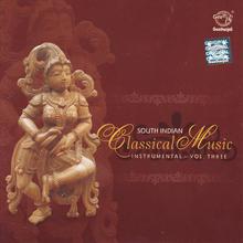Classical Music Of South India Vol III