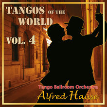 Tangos Of The World Vol. 4