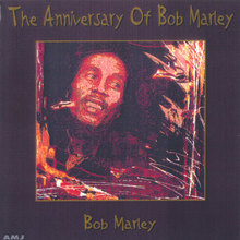 The Anniversary of Bob Marley