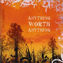 Anything Worth Anything