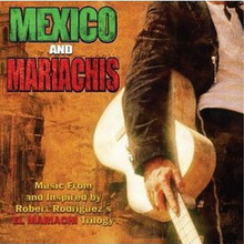 Robert Rodriguez's Mexico And Mariachis