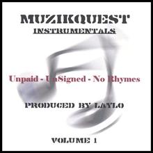 Unpaid - Unsigned - No Rhymes - Instrumentals Volume 1