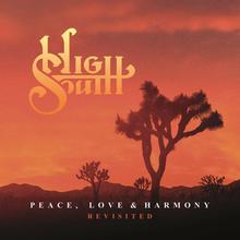 Peace, Love & Harmony Revisited (Studio & Live) (Limited Edition)