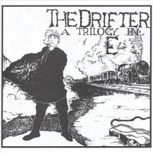The Drifter: A Trilogy In E