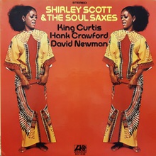 Shirley Scott & The Soul Saxes (Vinyl)