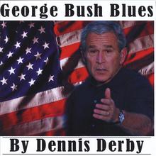 George Bush Blues