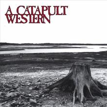 A Catapult Western