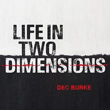 Life In Two Dimensions