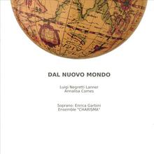 "Dal nuovo mondo" ("From the new world")