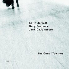 The Out-Of-Towners (With Gary Peacock & Jack DeJohnette)