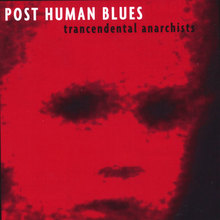 Post Human Blues