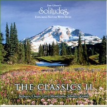 Solitudes The Classics II: Exploring Nature With Music