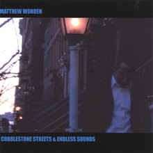 Cobblestone Streets & Endless Sounds