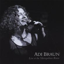 Adi Braun - Live at the Metropolitan Room