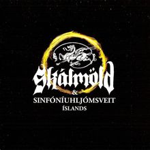 Skálmöld & Sinfóníuhljómsveit Íslands