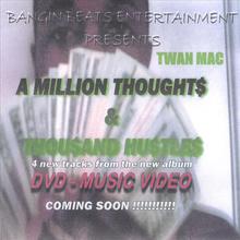 A Million Thoughts & Thousand Hustles Da ( Ep ) & Dvd Music Video Plus two Bonus tracks from da new album