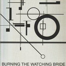 Burning The Watching Bride (Vinyl)