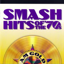AM Gold: Smash Hits Of The '70s