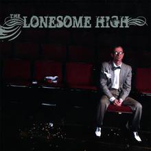 The Lonesome High