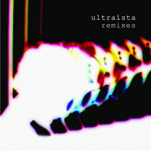 Ultraista Remixes (Limited Edition)