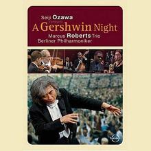 A Gershwin Night (With Marcus Roberts Trio & Berliner Philharmoniker) CD1