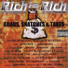 Richie Rich Presents Grabs, Snatches & Takes