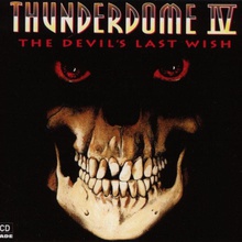 Thunderdome IV - The Devil's Last Wish CD1