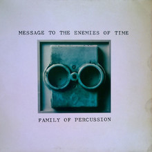 Message To The Enemies Of Time (Vinyl)