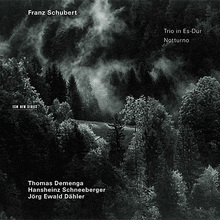 Franz Schubert - Trio In Es-Dur & Notturno (With H. Schneeberger & J.E. Dähler)