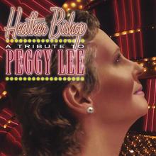 A Tribute to Peggy Lee