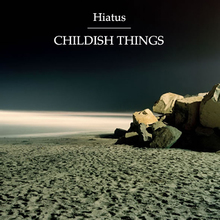 Childish Things (CDS)