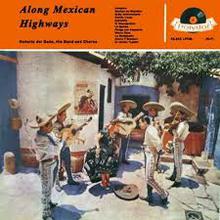 Along Mexican Highways (Vinyl)