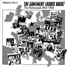 Pebbles Vol. 15: The Continent Lashes Back! The Netherlands 1965-1968 (Vinyl)
