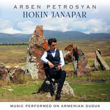 Hokin Janapar: Music Performed On Armenian Duduk