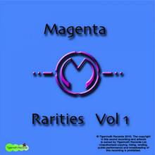 Magenta: Rarities Vol. 1