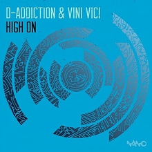 High On (With D-Addiction)