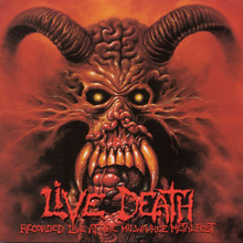 Live Death - Recorded Live At The Milwaukee Metalfest