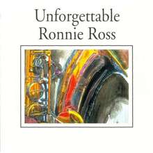 Unforgettable Ronnie Ross