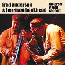 The Great Vision Concert (With Harrison Bankhead)