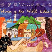 Putumayo Presents: Women Of The World - Celtic II