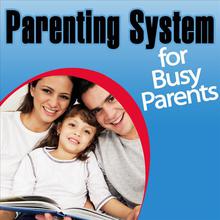 Parenting System for Busy Parents