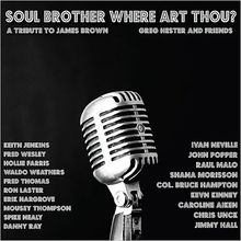 Soul Brother Where Art Thou? (A Tribute To James Brown)