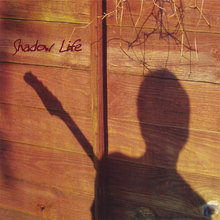 Shadow Life