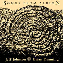 Songs From Albion (With Brian Dunning)
