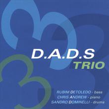 The D.A.D.S Trio
