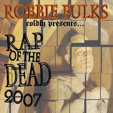 Rap of the Dead 2007