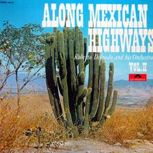 Along Mexican Highways Vol. 2 (Vinyl)