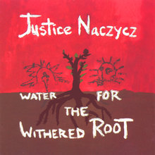 Water for the Withered Root
